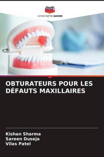 OBTURATEURS POUR LES DÉFAUTS MAXILLAIRES