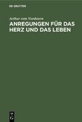 Anregungen für das Herz und das Leben