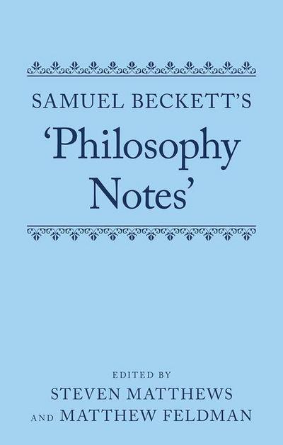 Samuel Beckett’s ’Philosophy Notes’