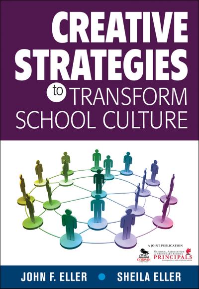 Creative Strategies to Transform School Culture