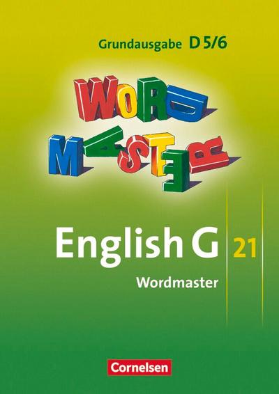 English G 21. Grundausgabe D 5 und D 6. Wordmaster