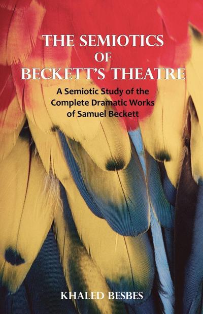 The Semiotics of Beckett’s Theatre
