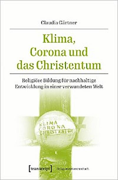 Klima, Corona und das Christentum