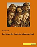 Das Rätsel der Kunst der Brüder van Eyck