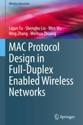 MAC Protocol Design in Full-Duplex Enabled Wireless Networks