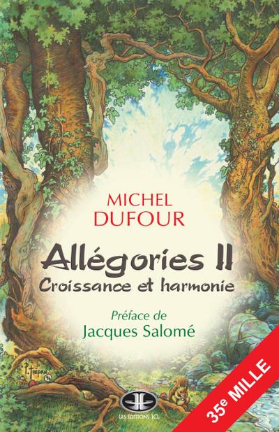 Allégories II : Croissance et harmonie