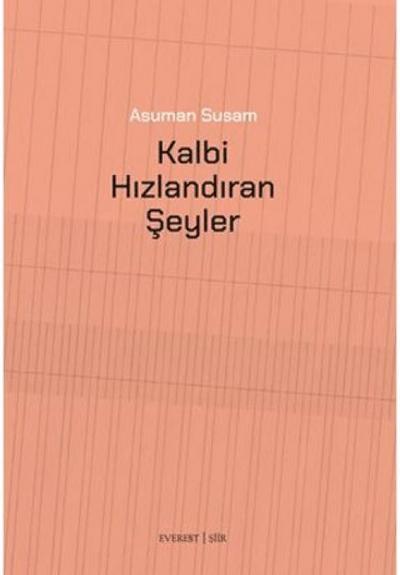 Kalbi Hizlandiran Seyler