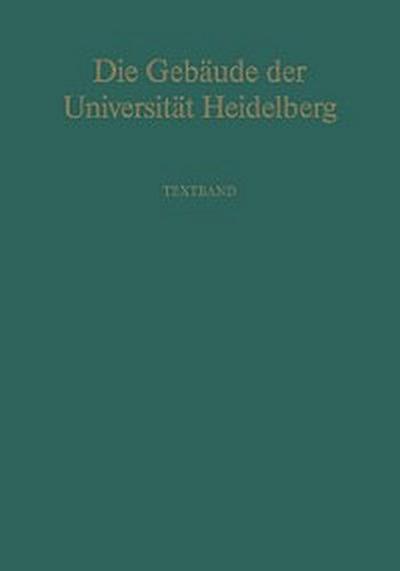 Die Gebäude der Universität Heidelberg