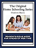 The Original Home Schooling Series