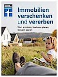 Immobilien verschenken und vererben