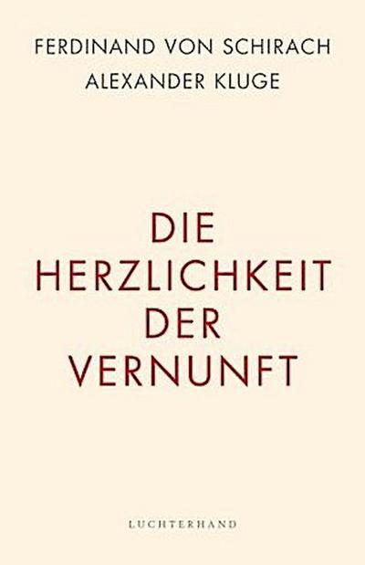 Die Herzlichkeit der Vernunft