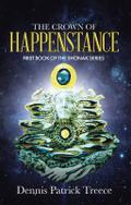 The Crown of Happenstance