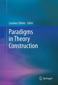 Paradigms in Theory Construction