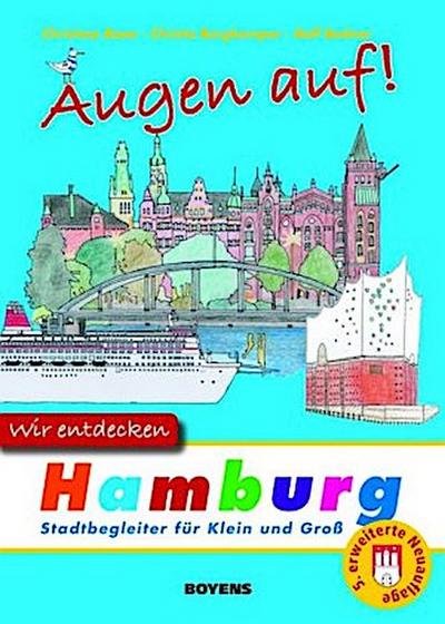 Augen auf - wir entdecken Hamburg