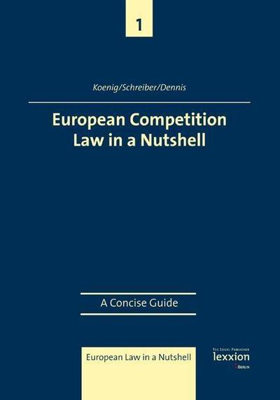 European Competition Law in a Nutshell