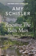 Rescuing the Rain Man (Buffalo Springs, #4)