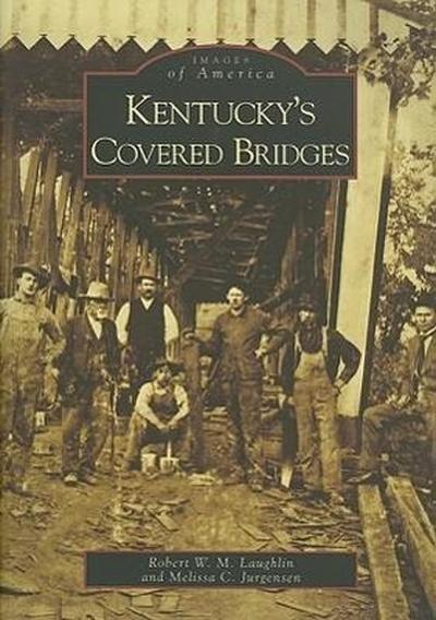 Kentucky’s Covered Bridges