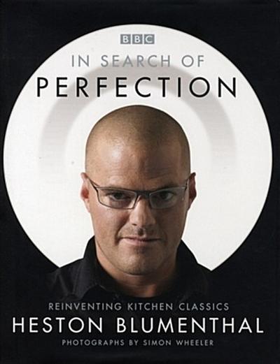 In Search of Perfection - Heston Blumenthal
