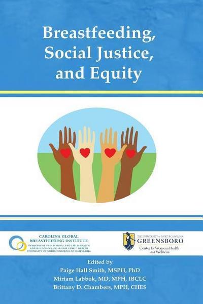 Breastfeeding, Social Justice, and Equity
