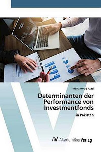 Determinanten der Performance von Investmentfonds