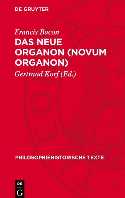 Das Neue Organon (Novum Organon)