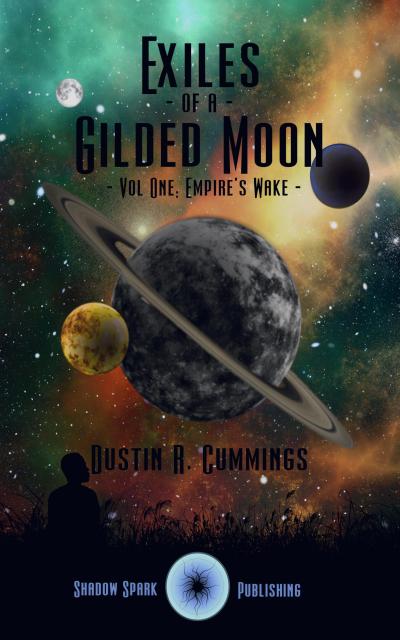 Exiles of a Gilded Moon Volume 1: Empire’s Wake