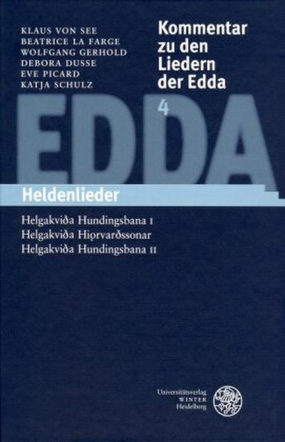 Kommentar zu den Liedern der Edda Heldenlieder