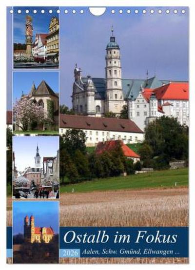 Ostalb im Fokus (Wandkalender 2026 DIN A4 hoch), CALVENDO Monatskalender