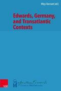 Edwards, Germany, and Transatlantic Contexts