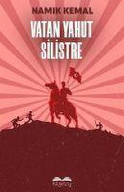 Vatan Yahut Silistre