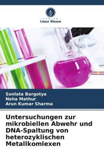Untersuchungen zur mikrobiellen Abwehr und DNA-Spaltung von heterozyklischen Metallkomlexen