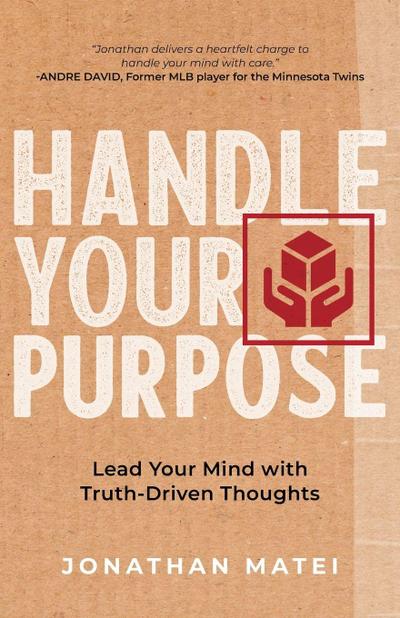 Handle Your Purpose