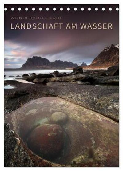 LANDSCHAFT AM WASSER (Tischkalender 2026 DIN A5 hoch), CALVENDO Monatskalender