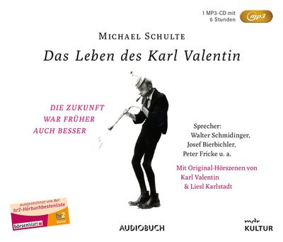 Das Leben des Karl Valentin (Sonderausgabe)