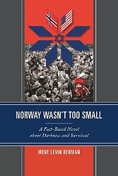 Norway Wasn’t Too Small