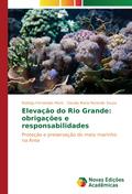 Elevação do Rio Grande: obrigações e responsabilidades