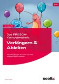 Das FRESCH-Kompetenzheft: Verlängern & Ableiten