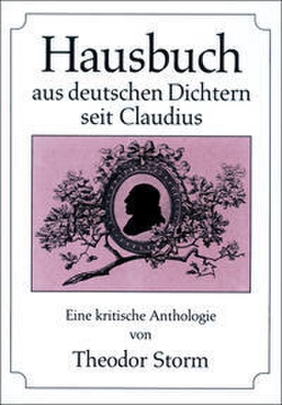 Hausbuch aus deutschen Dichtern seit Claudius