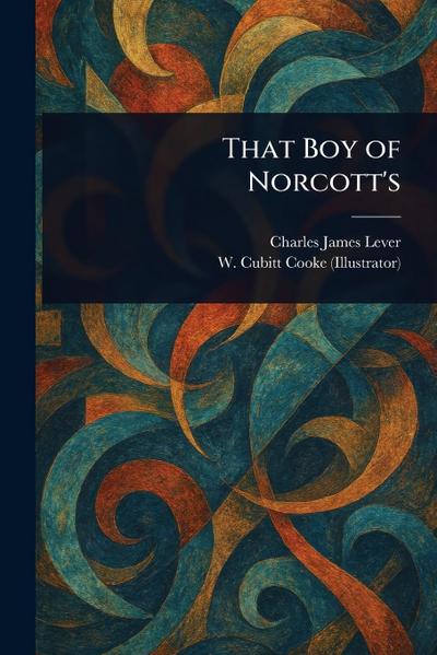 That Boy of Norcott’s