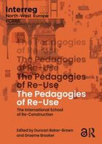 The Pedagogies of Re-Use