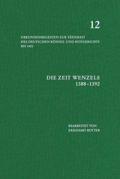 Die Zeit Wenzels (1388-1392); .