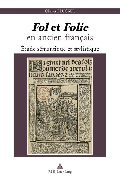 ’ Fol ’ et ’ Folie ’ en ancien français