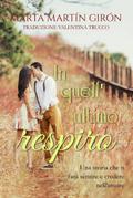 In quell’ultimo respiro