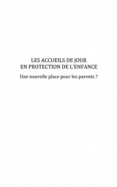 Les accueils de jour en protectiontion de l’enfance