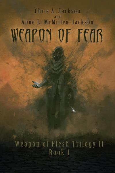 Weapon of Fear (Weapon of Flesh Series, #4)
