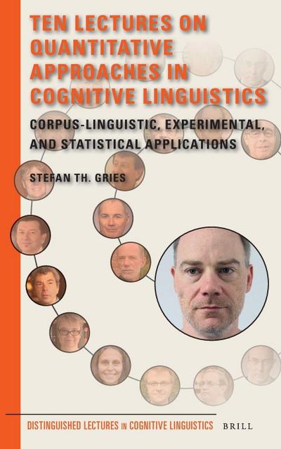 Ten Lectures on Quantitative Approaches in Cognitive Linguistics