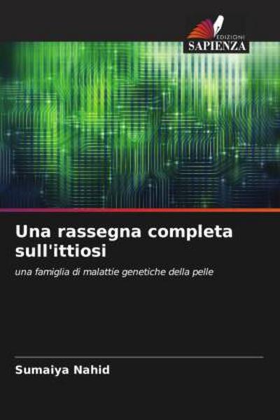 Una rassegna completa sull’ittiosi