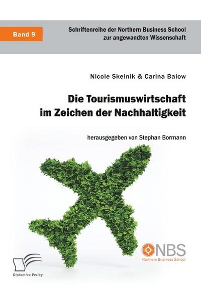 Die Tourismuswirtschaft im Zeichen der Nachhaltigkeit