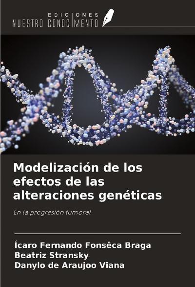 Modelización de los efectos de las alteraciones genéticas