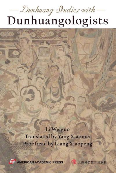 Dunhuang Studies with Dunhuangologists